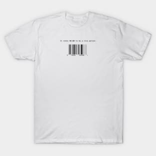 It Costs Nothing - Black T-Shirt